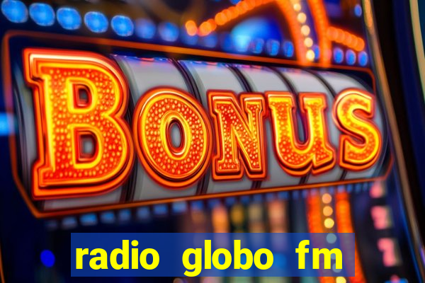 radio globo fm 90.1 salvador bahia